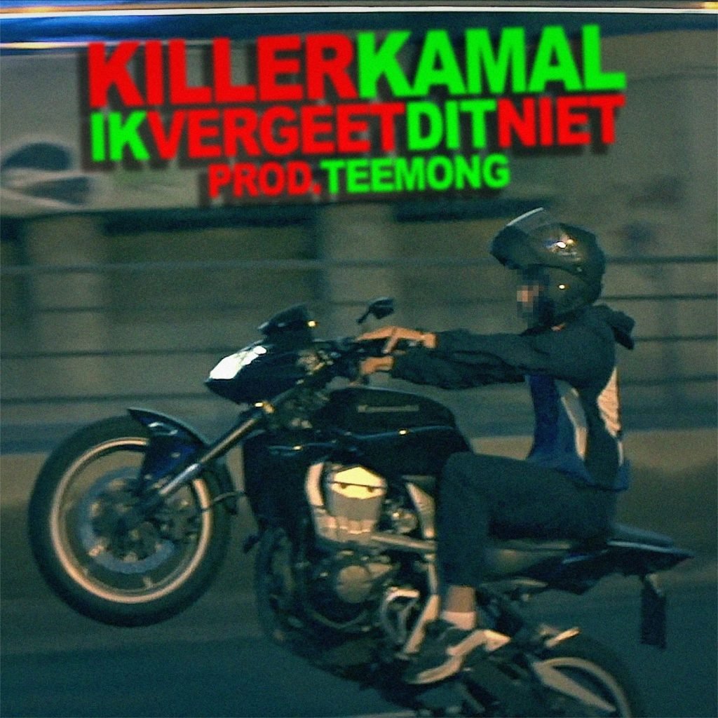 Killer Kamal – Ik Vergeet Dit Niet